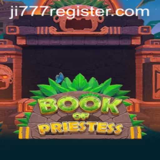 Unveiling the Enchantment of BookOfPriestess: A Closer Look at Gameplay and the Mystical ji777 Register